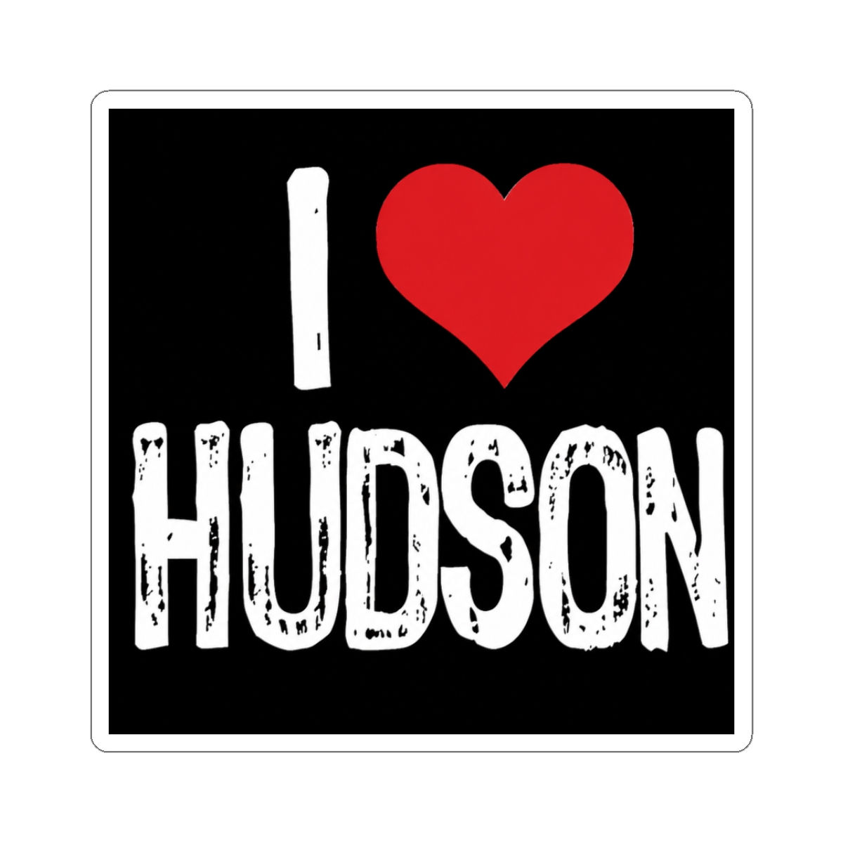 I Love Hudson | Hudson Westbrook